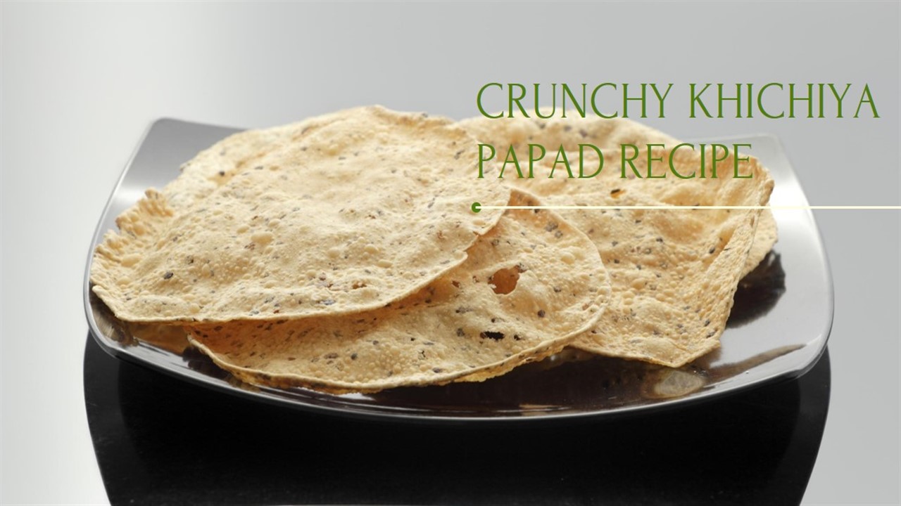Khichiya Papad Recipe